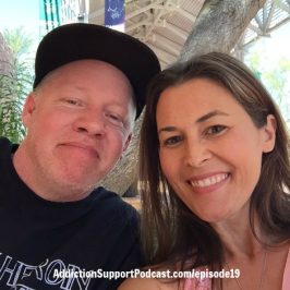 Jesse and Melissa Addiction Support Podcast Episode 19