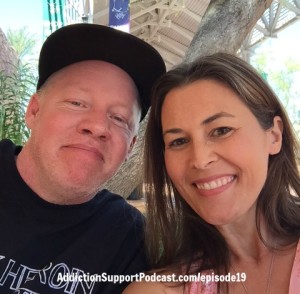 Jesse and Melissa Addiction Support Podcast Episode 19