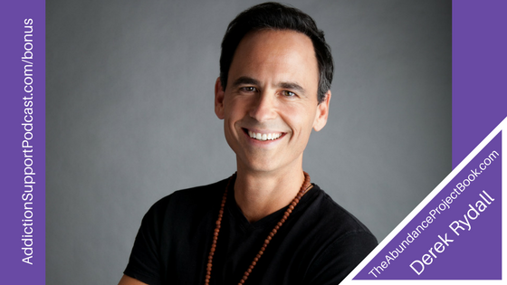 More Health, Happiness, Peace, Money | The Abundance Book Project with Derek Rydall